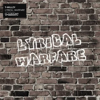 Lyrical Warfare by T-Millzy