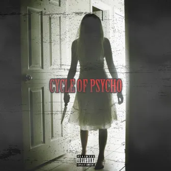 Cycle of Psycho by Mac Wood$