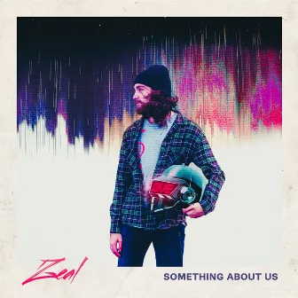 Something About Us by Zeal