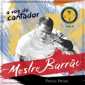 Perola Negra by Mestre Barrão