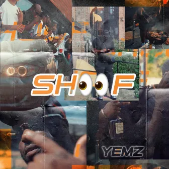 Shof by YEMZ