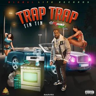 Trap Trap by Global Life Records