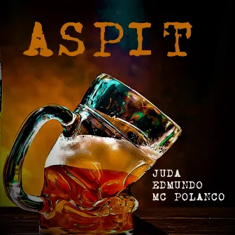 Aspit by Edmundo