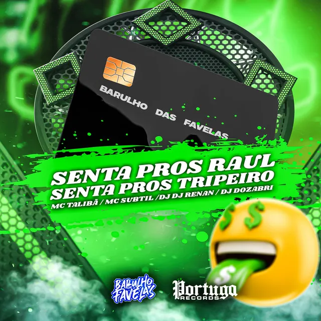 Senta Pros Raul - Senta Pros Tripeiro