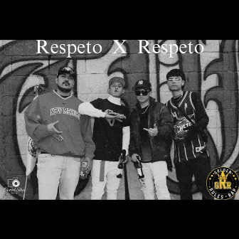 Respeto X Respeto by Picudo One