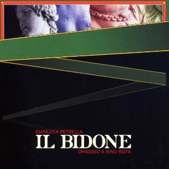 Il bidone omaggio a Nino Rota by Gianluca Petrella