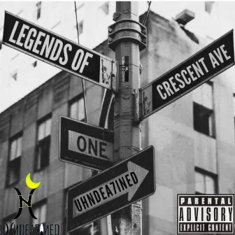 Legends of Crescent Ave by Yah Sin