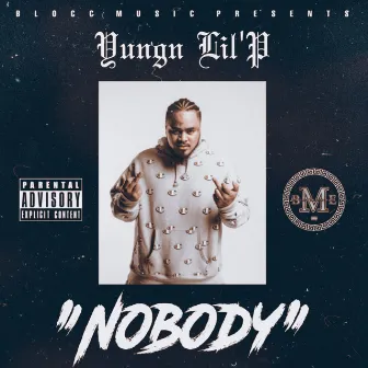 Nobody by Yungn Lil'p