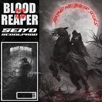 BLOOD REAPER by Seiyo