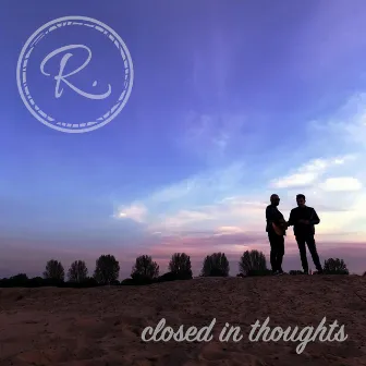 Closed in Thoughts by Only Romeo