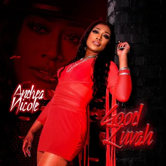 Good Luvah by Andrea Nicole