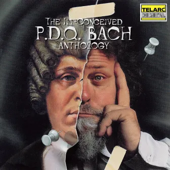 The Ill-Conceived P.D.Q. Bach Anthology by Peter Schickele