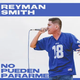 No pueden pararme by Reyman Smith