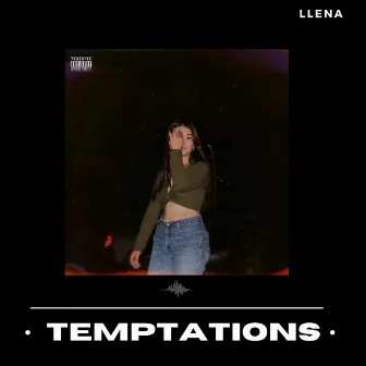 Temptations by Llena