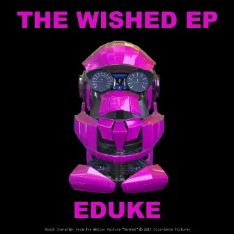 The Wished EP by EDUKE