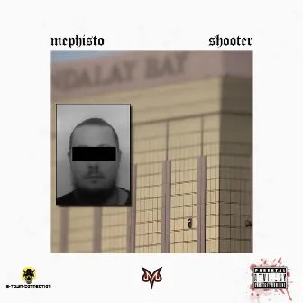 SHOOTER by Mephisto