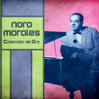 Colección de Oro (Remastered) by Noro Morales