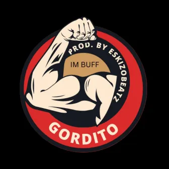 IM BUFF by Gordito