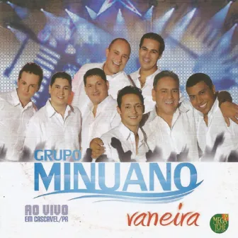 Vaneira (Ao Vivo) by Grupo Minuano