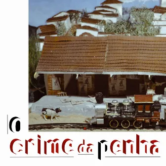 O Crime da Penha by Diogo Sili