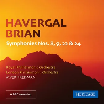 Havergal Brian: Symphonies Nos. 8, 9, 22 & 24 by Myer Fredman