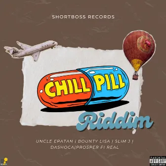 Chill Pill riddim by Dj Tawastok Shortboss