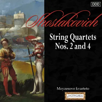 Shostakovich: String Quartets Nos. 2 and 4 by Moyzesovo kvartet