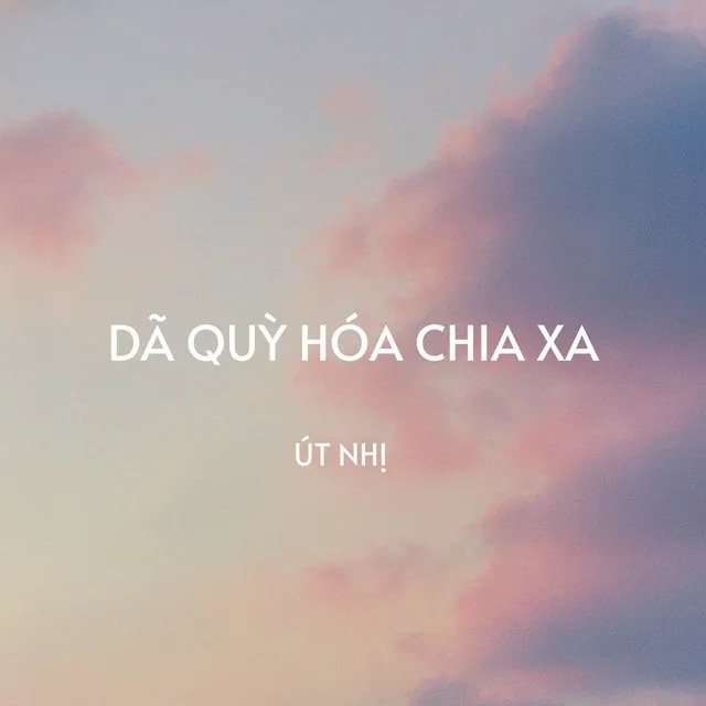 Dã Quỳ Hóa Chia Xa - Remix