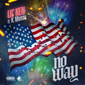 No Way by Lil Ken