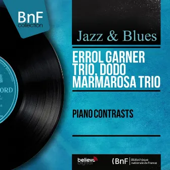 Piano Contrasts (Mono Version) by Dodo Marmarosa Trio