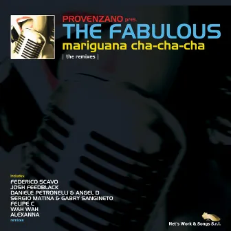 Mariguana Cha-Cha-Cha: The Remixes (Provenzano presents the Fabulous) by The Fabulous