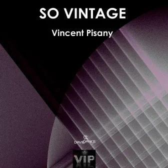 So Vintage - Single by Vincent Pisany