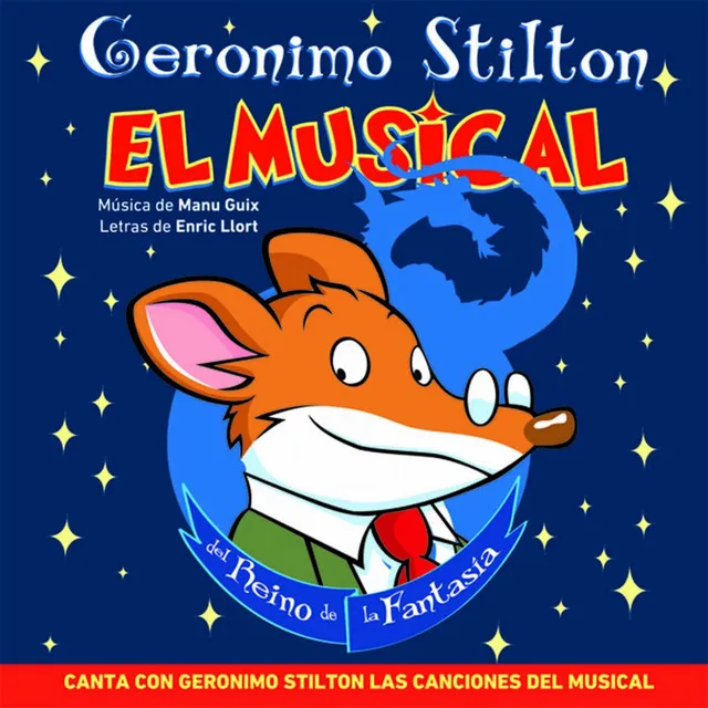 Geronimo Stilton- El Musical del Reino de la Fantasia