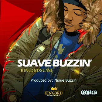 Suave Buzzin' by King3rdSuave