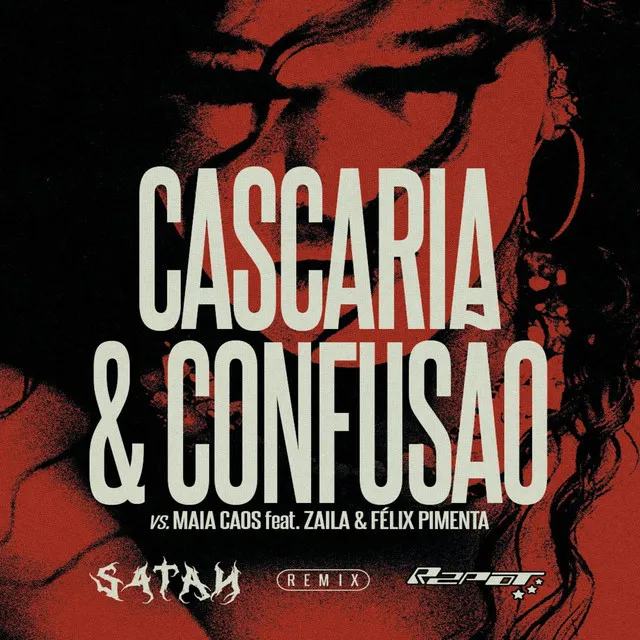 Cascaria e Confusão - Remix