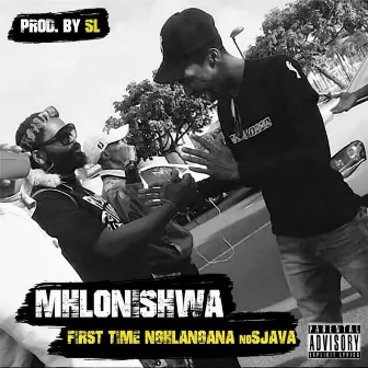 First Time Ngihlangana noSjava by MhlonishwaNuz