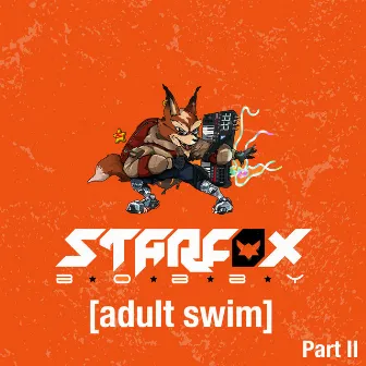 Adult Swim Part II by StarfoxBobby