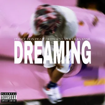 Dreaming by Prince Don