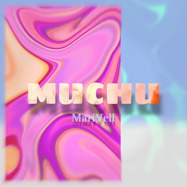 MUCHU