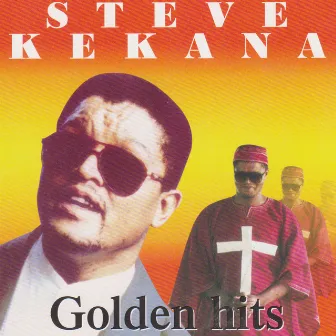 Golden Hits by Steve Kekana