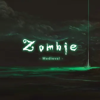 Zombie (Medieval) by NS Records