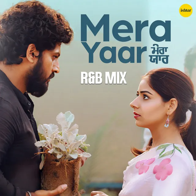 Mera Yaar (R&B Mix)