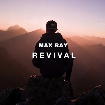 Revival by Max Ray