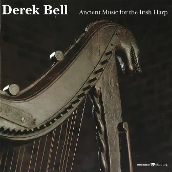 Ancient Music For The Irish Harp by Derek Bell