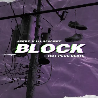 Block by Lu Alvarez