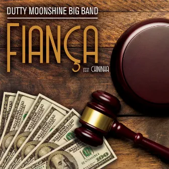 Fiança by Dutty Moonshine Big Band