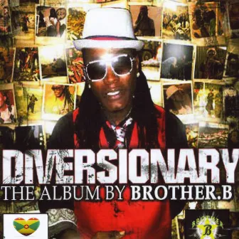 Diversionary by Brother B