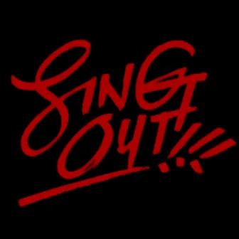 SING OUT!!! by JYT