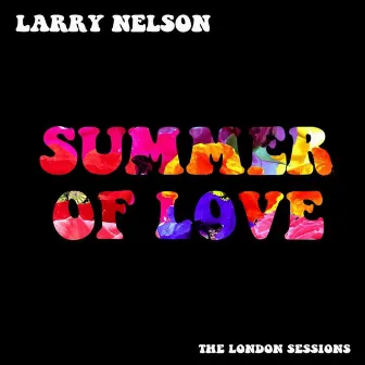 Summer of Love by Larry Nelson