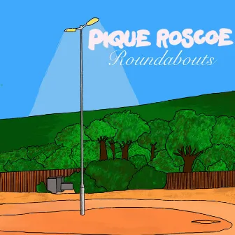 Roundabouts by Pique Roscoe